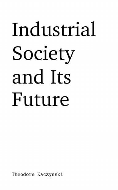 Industrial Society and Its Future